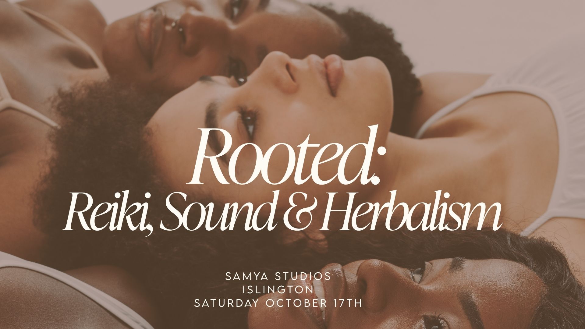 Rooted: A Reiki, Sound & Herbalism Experience